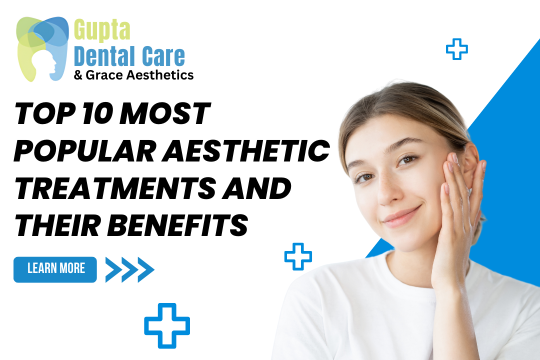Top 10 Most Popular Aesthetic Treatments and Their Benefits