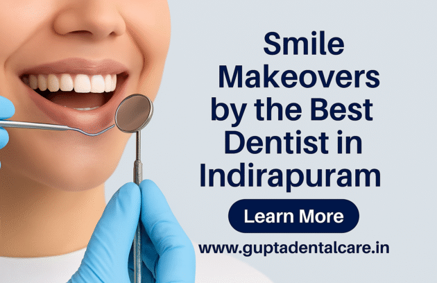Best Dentist in Indirapuram