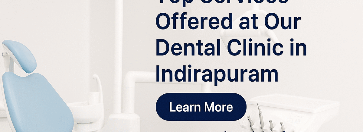 Dental Clinic in Indirapuram