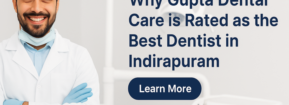 Best Dentist in Indirapuram