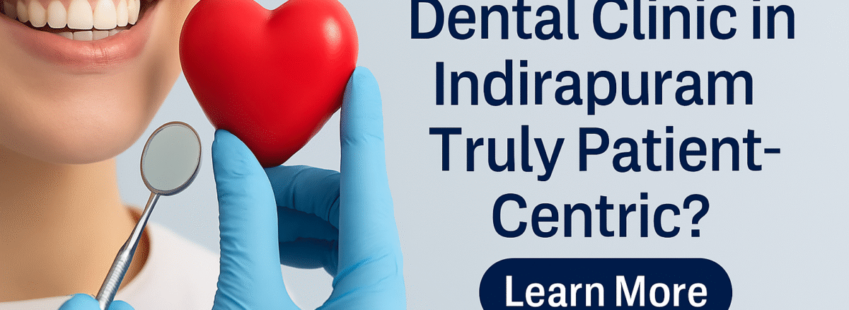 Dental Clinic in Indirapuram